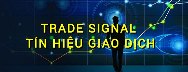 Tín hiệu giao dịch là gì?