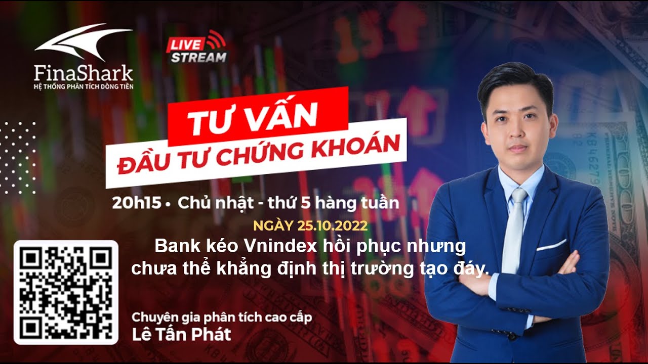 Bank kéo Vnindex hồi phục nhưng chưa thể khẳng định thị trường tạo đáy | Chiến lược cho phiên 26.10