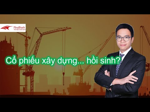 Cổ phiếu ngành xây dựng... hồi sinh? |Chiến lược giao dịch ngày 13.08.2021