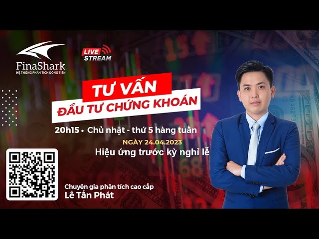 Hiệu ứng trước kỳ nghỉ lễ | Chiến lược cho phiên 25/04/2023