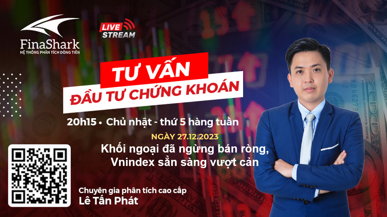 Khối ngoại đã ngừng bán ròng, Vnindex sẵn sàng vượt cản. Chiến lược cho phiên 28.12.2023