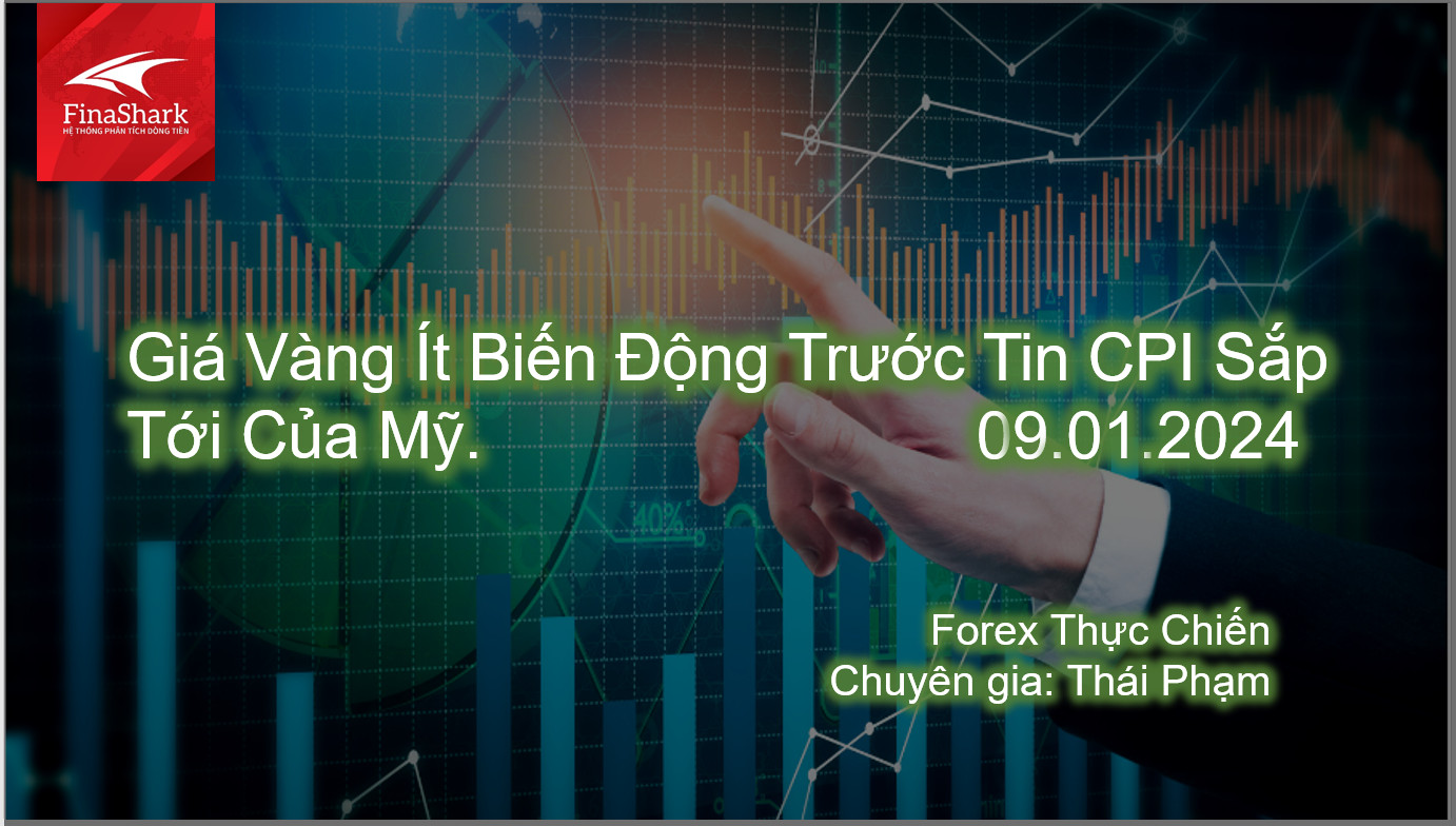 Giá Vàng Ít Biến Động Trước Tin CPI Sắp Tới Của Mỹ. | 09.01.2024