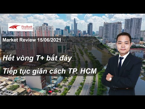 Thị trường giảm trong kỳ vọng hợp lý. Tư vấn đầu tư chứng khoán Hết vòng T+, tiếp tục giãn cách TP.HCM