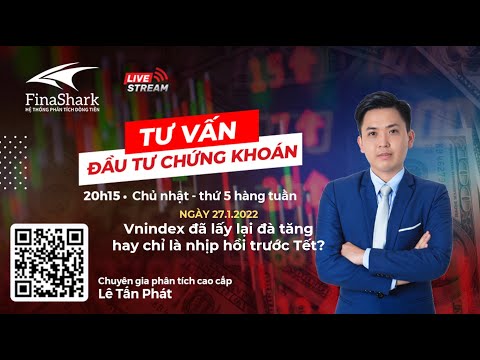 Vnindex đã lấy lại đà tăng hay chỉ là nhịp hồi trước Tết? | Chiến lược cho phiên 27.1.2022