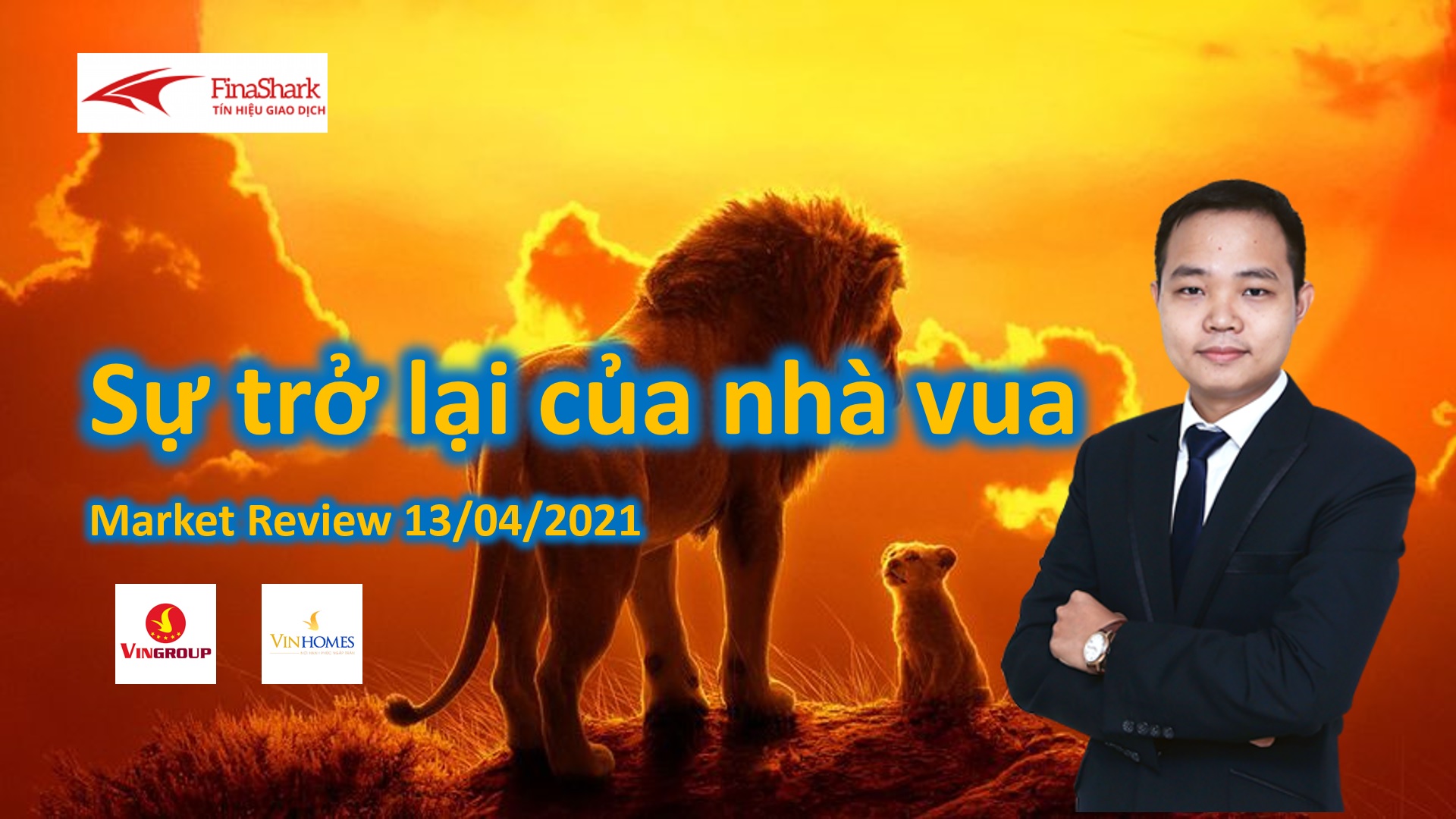 Sự trở lại của NHÀ VUA | Market review 13.04.2021