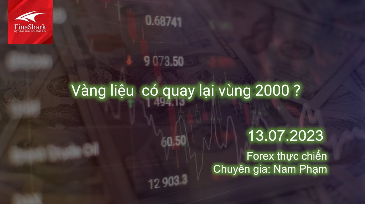 Vàng liệu có quay lại vùng 2000? | Giao dịch thực chiến 13.07.2023