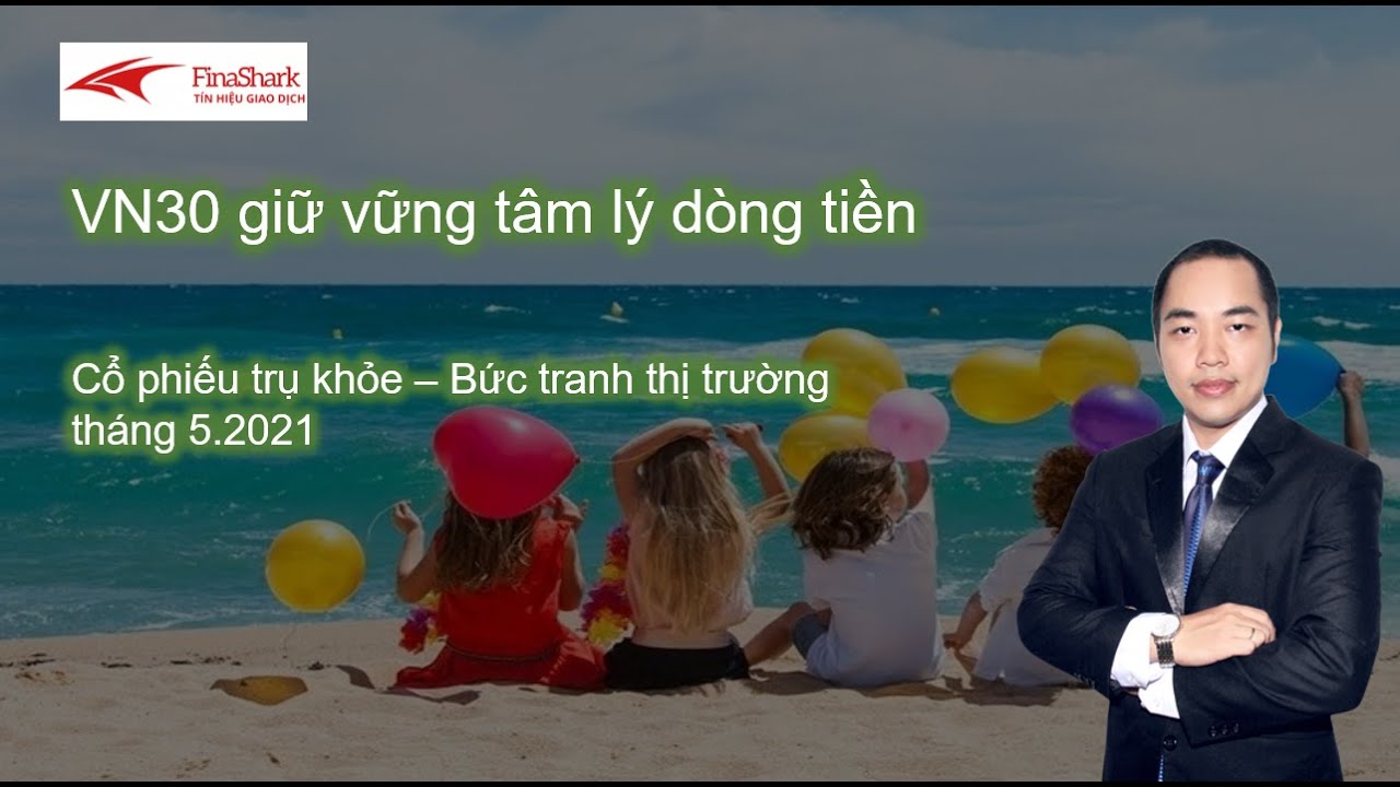 VN30 dẫn dắt thị trường vượt Covid-19. Cơ hội nào cho phiên 5.5.2021?