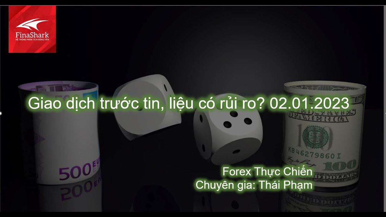 Giao dịch trước tin, liệu có rủi ro? | Giao dịch thực chiến 01.02.2023 