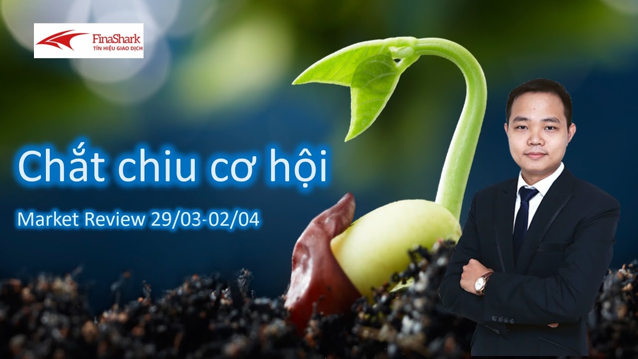 Nhận định thị trường chứng khoán 28/03/2021: Chắt chiu cơ hội!