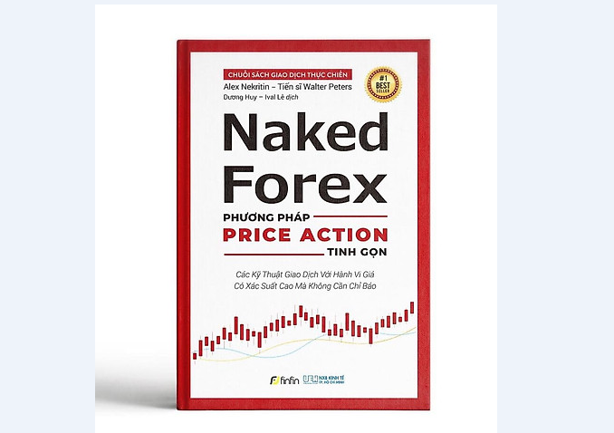 Naked Forex - Phương pháp Price action tinh gọn | Nekritin - Peters